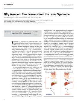 Fifty Years On: New Lessons from the Laron Syndrome Haim Werner Phd1,2, Lena Lapkina-Gendler Phd1 and Zvi Laron MD3