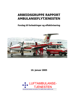 Arbeidsgruppe Rapport Ambulanseflytjenesten 2005