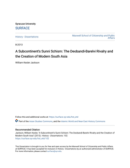 A Subcontinent's Sunni Schism: the Deobandi-Barelvi Rivalry and the Creation of Modern South Asia