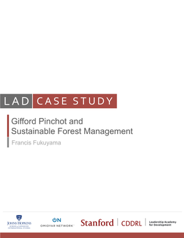 Gifford Pinchot and Sustainable Forest Management