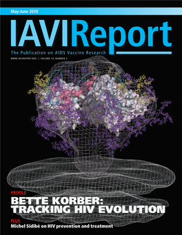 BETTE KORBER: TRACKING HIV EVOLUTION PLUS Michel Sidibé on HIV Prevention and Treatment EDITOR’S LETTER