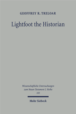 Lightfoot the Historian. the Nature and Role of History