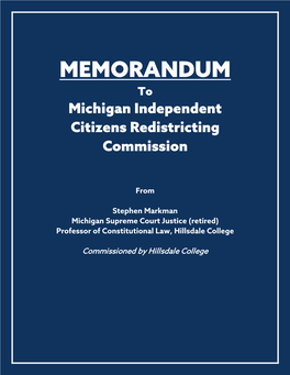 Markman Michigan Supreme Court Justice (Retired) Professor of Constitutional Law, Hillsdale College