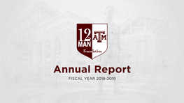 Annual Report FISCAL YEAR 2018-2019 a Message to Our Donors