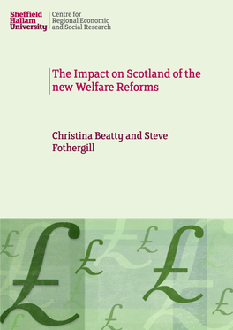 The Impact on Scotland of the New Welfare Reforms