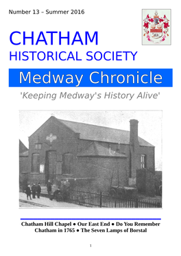 CHATHAM HISTORICAL SOCIETY Medway Chronicle 'Keeping Medway's History Alive'