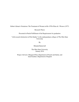 Robert Altman's Feminism: the Treatment of Women in His 1970S Films & 3 Women (1977) Research Thesis Presented in Partial