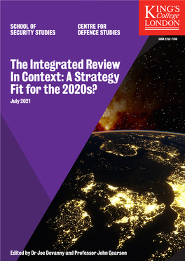 The Integrated Review in Context: a Strategy Fit for the 2020S? July 2021