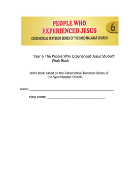 Year 6 the People Who Experienced Jesus Student Work Book