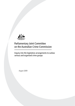 Report: Inquiry Into the Legislative Arrangements to Outlaw Serious And