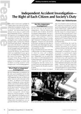 Independent Accident Investigation— the Right of Each Citizen and Society’S Duty Pieter Van Vollenhoven
