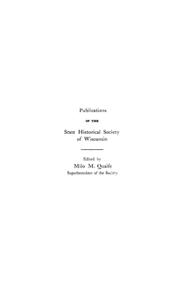 Publications State Historical Society of \\7Isconsin L\1Ilo ~-1. ()Uaif~