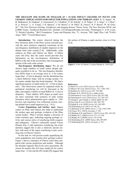 The Shallow SFD Slope of Smaller (D <10 Km) Impact Craters on Pluto and Charon: Implications