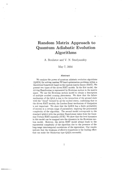 Random Matrix Approach to Quant Urn Adiabatic Evolution Algorithms