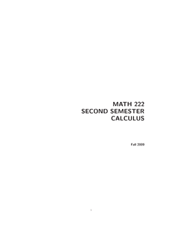 Math 222 Second Semester Calculus