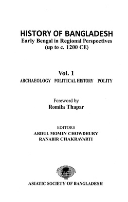 HISTORY of BANGLADESH Early Bengal in Regional Perspectives (Up to C