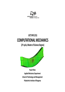 COMPUTATIONAL MECHANICS (2º Cyy,Cle, Master of Science Degree)