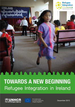 TOWARDS a NEW BEGINNING Refugee Integration in Ireland