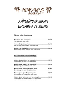 Snídaňové Menu Penzion Hermes