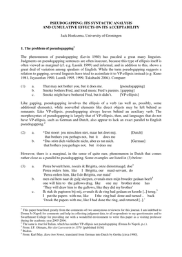 Pseudogapping: Its Syntactic Analysis and Cumulative Effects on Its Acceptability