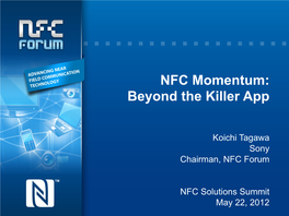NFC Momentum: Beyond the Killer App