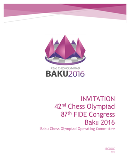 INVITATION 42Nd Chess Olympiad 87Th FIDE Congress Baku 2016 Baku Chess Olympiad Operating Committee