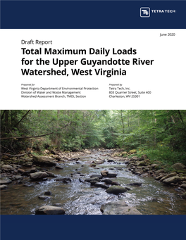 Total Maximum Daily Loads for the Upper Guyandotte River Watershed, West Virginia