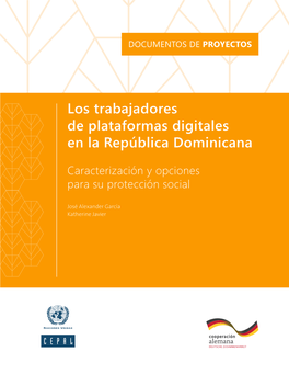 Los Trabajadores De Plataformas Digitales En La República Dominicana: Caracterización Y Opciones Para Su Protección Social