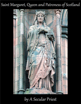 Saint Margaret, Queen and Patroness of Scotland