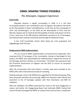 CBMS: MAKING THINGS POSSIBLE the Allacapan, Cagayan Experience Brief Profile Allacapan Became a Regular Municipality in 1928