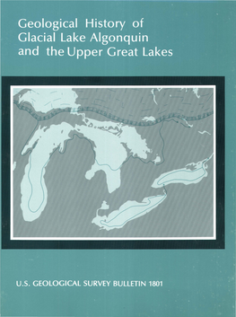 Geological History of Glacial Lake Algonquin and the Upper Great Lakes
