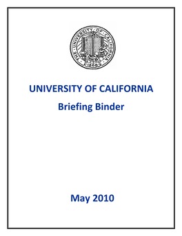 UNIVERSITY of CALIFORNIA Briefing Binder May 2010