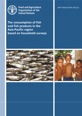 The Consumption of Fish and Fish Products in the Asia-Pacific Region Based on Household Surveys