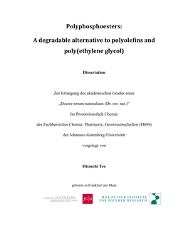 Polyphosphoesters: a Degradable Alternative to Polyolefins and Poly(Ethylene Glycol)