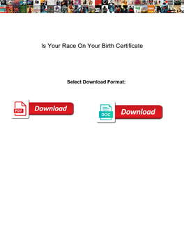 Is Your Race on Your Birth Certificate