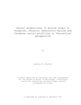 Racial Disparities in Police Stops in Kingston, Ontario: Democratic Racism and Canadian Racial Profiling in Theoretical Perspective