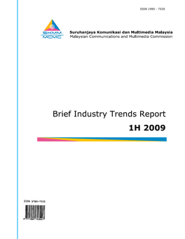 Brief Industry Trends Report 1H 2009