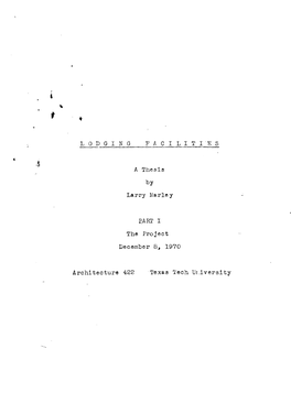 L O D G I N G F a C I L I T I E S a Thesis by Larry Mariey EART I The