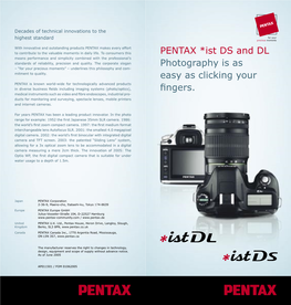 PENTAX *Ist DS and DL Photography Is As Easy As Clicking Your Fingers