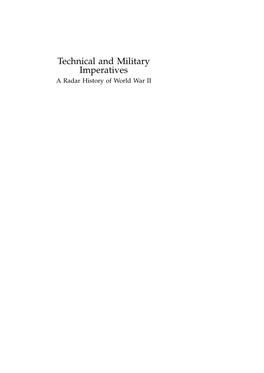 Technical and Military Imperatives a Radar History of World War II Related Titles