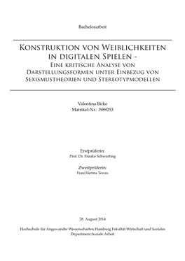 Konstruktion Von Weiblichkeiten in Digitalen Spielen - Eine Kritische Analyse Von Darstellungsformen Unter Einbezug Von Sexismustheorien Und Stereotypmodellen