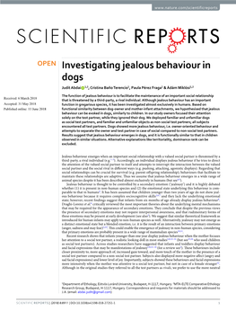 Investigating Jealous Behaviour in Dogs Judit Abdai 1,2, Cristina Baño Terencio1, Paula Pérez Fraga1 & Ádám Miklósi1,2