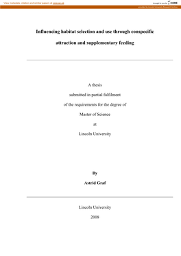 Influencing Habitat Selection and Use Through Conspecific Attraction And