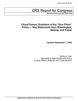 China/Taiwan: Evolution of the “One China” Policy — Key Statements from Washington, Beijing, and Taipei