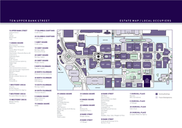 Ten Upper Bank Street Estate Map / Local Occupiers