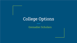 College Options