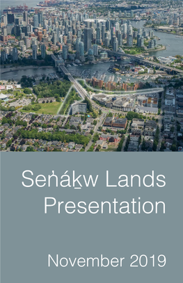 Sen̓áḵw Lands Presentation