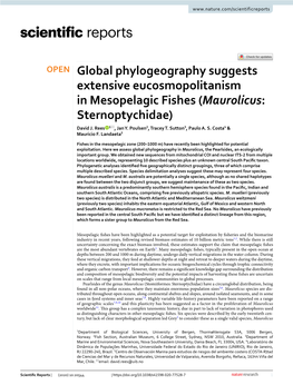 Global Phylogeography Suggests Extensive Eucosmopolitanism in Mesopelagic Fishes (Maurolicus: Sternoptychidae) David J