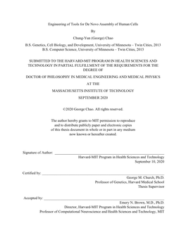 Engineering of Tools for De Novo Assembly of Human Cells by Chung-Yun (George) Chao B.S