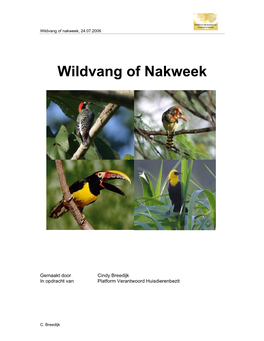 Wildvang of Nakweek, 24.07.2006